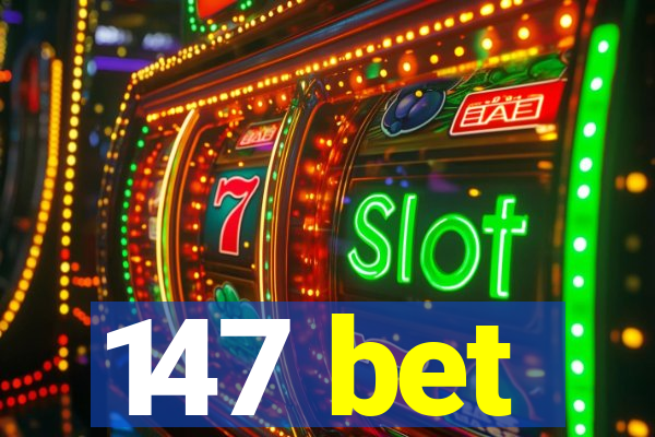 147 bet