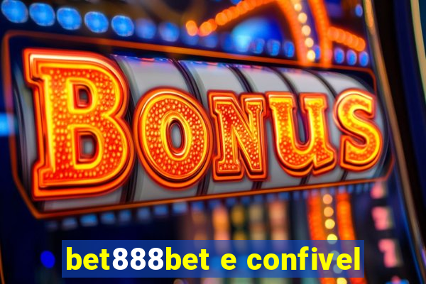 bet888bet e confivel