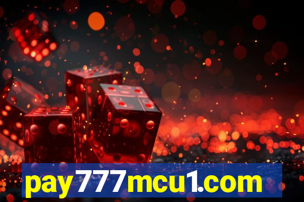 pay777mcu1.com