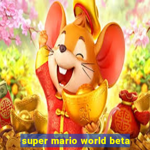 super mario world beta