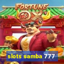 slots samba 777