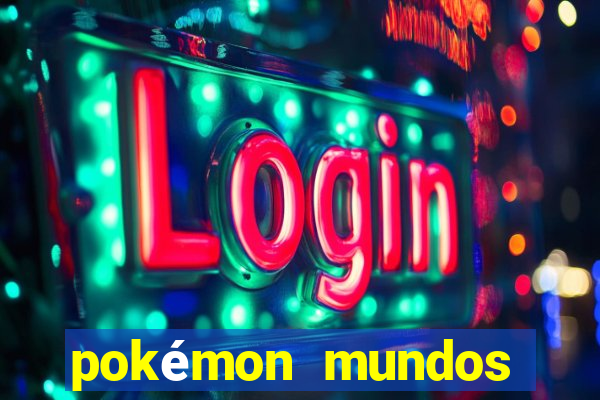 pokémon mundos elementais download apk