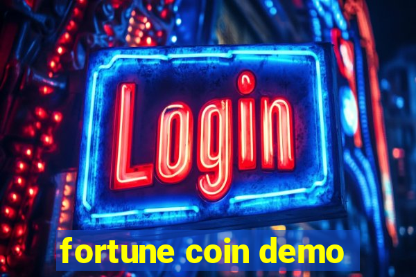 fortune coin demo