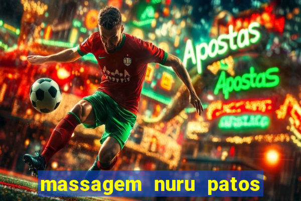 massagem nuru patos de minas