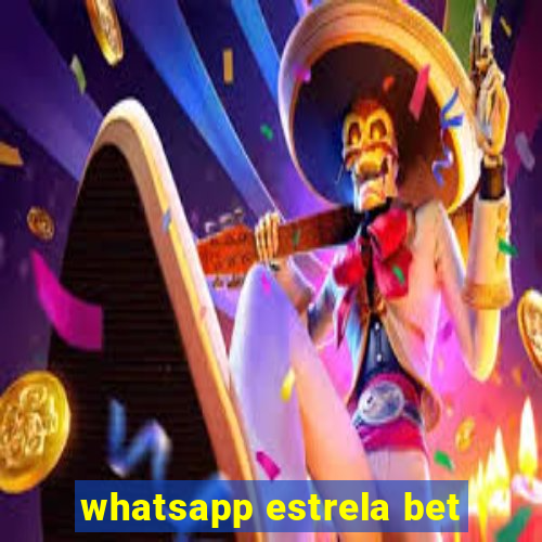 whatsapp estrela bet