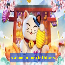 vasco x corinthians primeiro turno