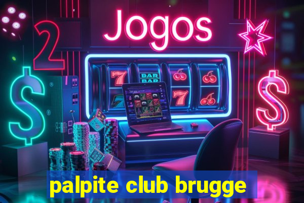 palpite club brugge