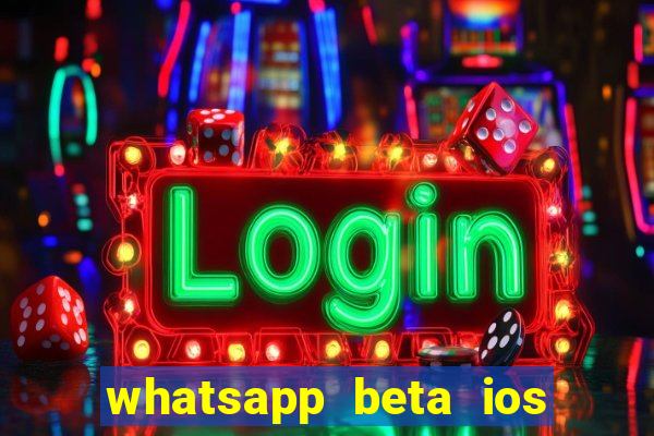 whatsapp beta ios testflight code 2024