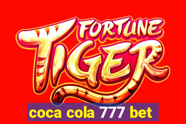 coca cola 777 bet