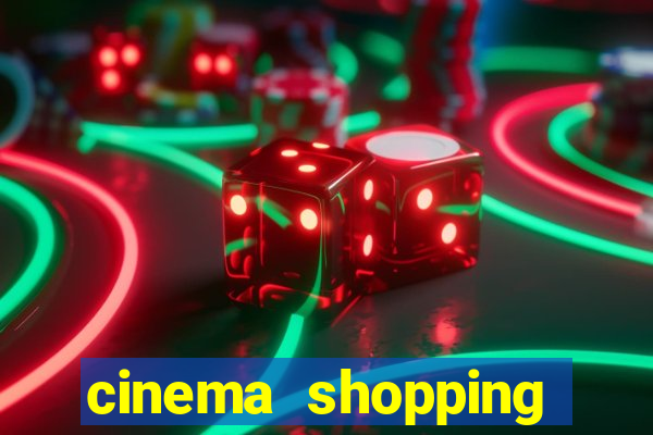 cinema shopping conquista sul