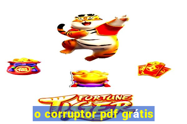 o corruptor pdf grátis