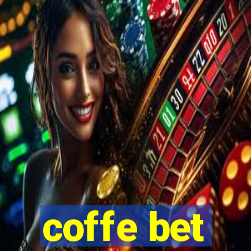 coffe bet