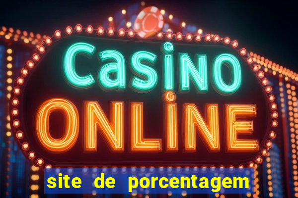 site de porcentagem de jogos slots