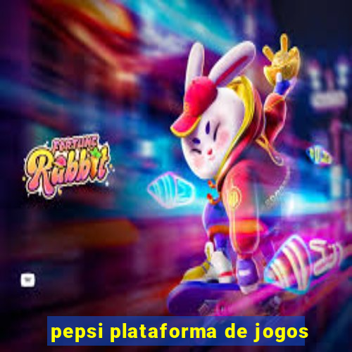 pepsi plataforma de jogos