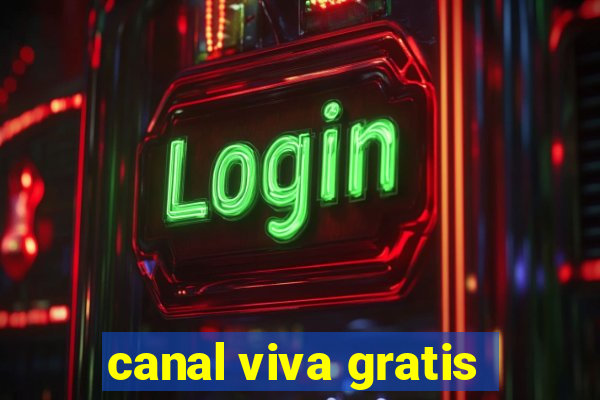 canal viva gratis