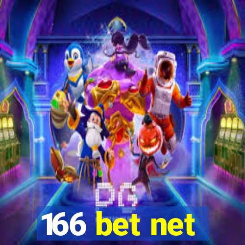 166 bet net