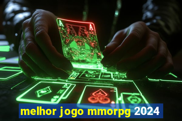 melhor jogo mmorpg 2024