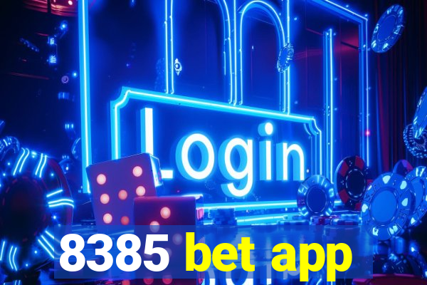 8385 bet app