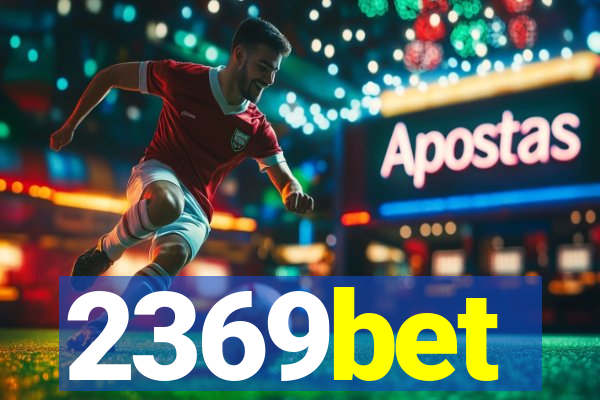 2369bet