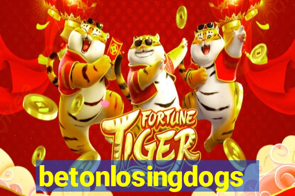 betonlosingdogs