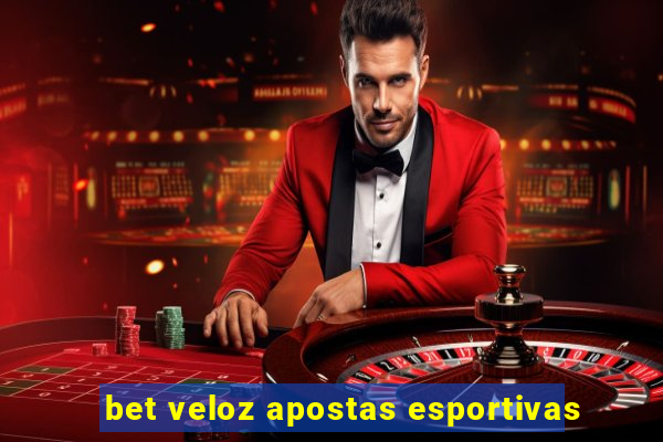 bet veloz apostas esportivas