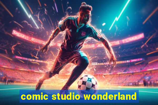 comic studio wonderland