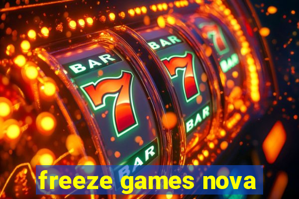 freeze games nova