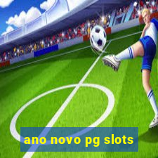 ano novo pg slots