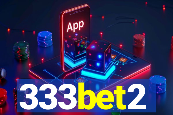 333bet2