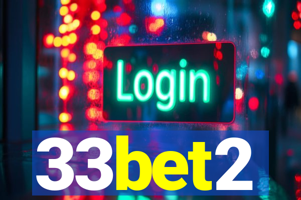 33bet2