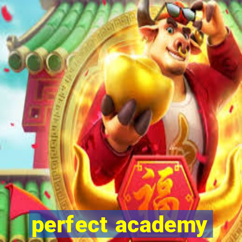 perfect academy