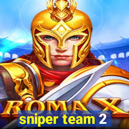 sniper team 2