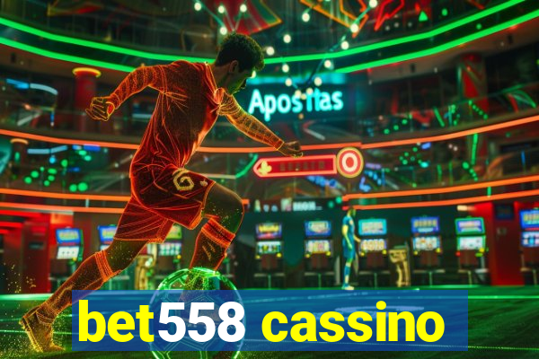 bet558 cassino