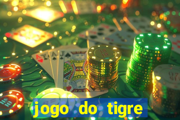 jogo do tigre plataforma nova