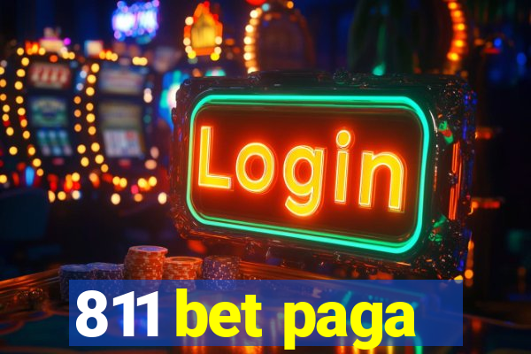 811 bet paga