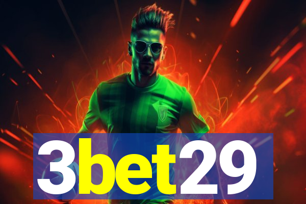 3bet29