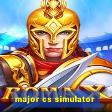 major cs simulator