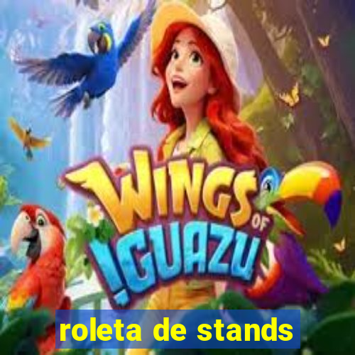 roleta de stands