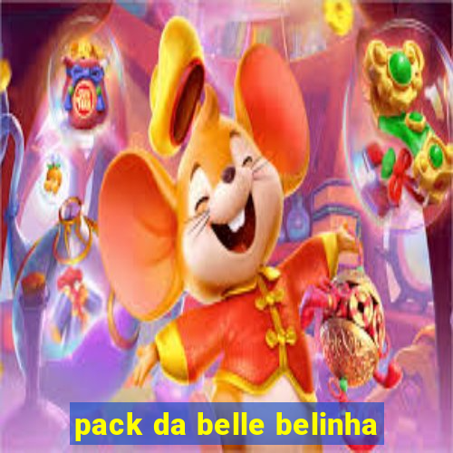 pack da belle belinha