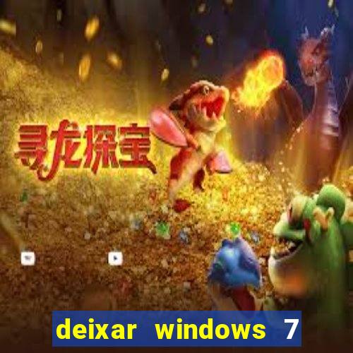 deixar windows 7 mais rapido