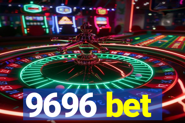 9696 bet