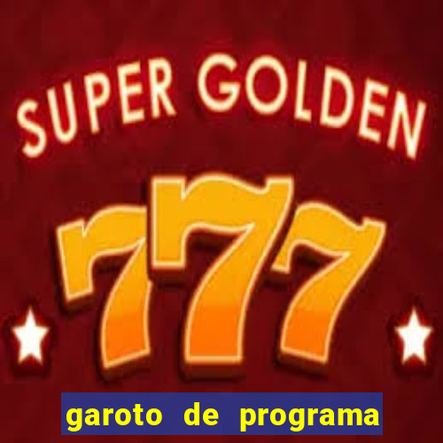 garoto de programa juazeiro bahia