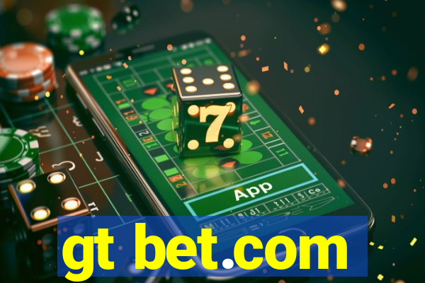 gt bet.com