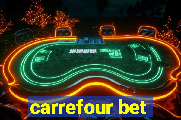 carrefour bet