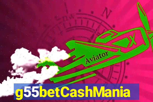 g55betCashMania