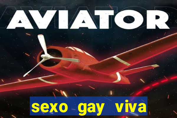 sexo gay viva local santos