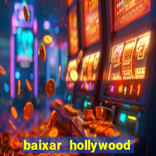 baixar hollywood story dinheiro e diamante infinito