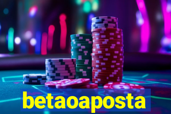 betaoaposta