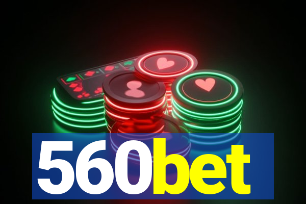 560bet