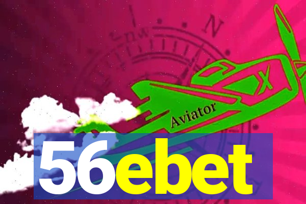 56ebet